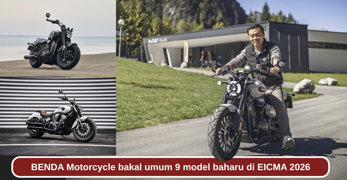 EICMA 2026: BENDA Motorcycle 9 model bakal lancar